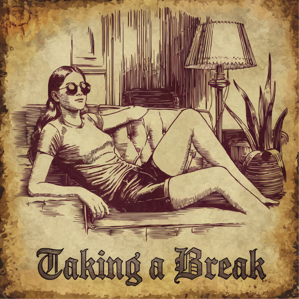 Taking a break